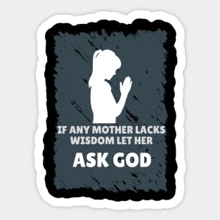 Bible verse - Christian Quotes- mothers gift - wisdom Sticker